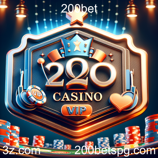 Descubra o Programa VIP do 200bet: Benefícios e Recompensas Exclusivas